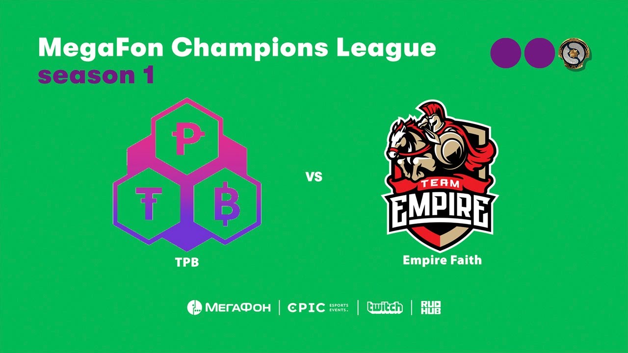 TPB vs Empire Faith, MegaFon Champions League, bo3, game 1 [Lum1Sit & Smile]