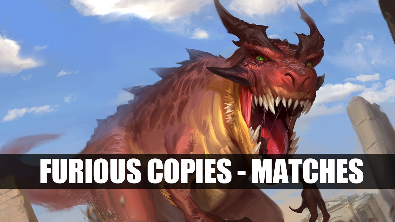Eternal CCG - Furious Copies - Matches