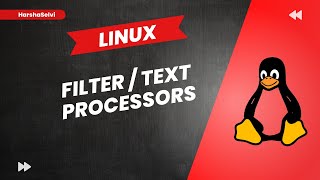 Linux Filter / Text Processors | Tamil | HarshaSelvi