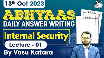 Daily Answer Writing | Abhyaas | Internal Security | UPSC