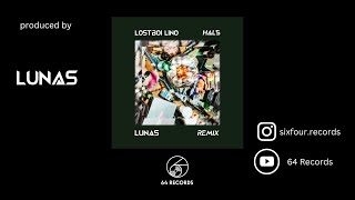 Lostboi Lino - Hal5 (LUNAS Tekk Remix)