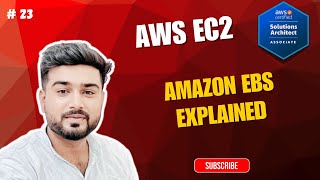 #23 AWS SAA-C03 | Amazon EBS Explained | EC2 Elastic Block Store Types, Snapshots & Pricing |