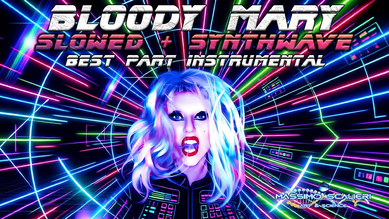 Lady Gaga - Bloody Mary (Slowed + Synthwave Remix) 2026 | Best Part Instrumental (TikTok Meme Song)