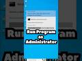 How to Run Program as Administrator in Windows 10 PC or Laptop - Two Methods