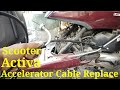 Activa accelerator cable replace