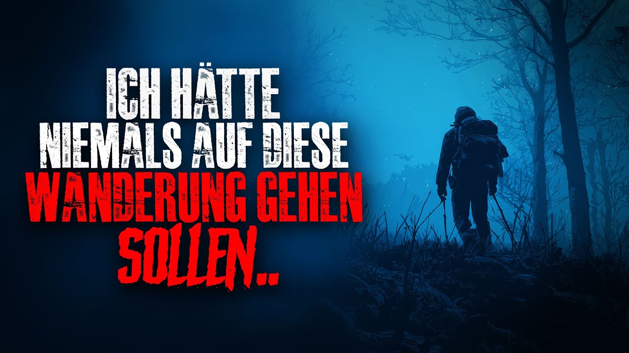 Ich hätte niemals auf diese Wanderung gehen sollen..