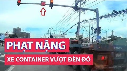 Người dân ghi hình xe container vượt đèn đỏ trên quốc lộ 13, tài xế bị phạt 24 triệu đồng