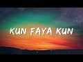 Kun Faya Kun - Atif Aslam | Cover Song - Audio Lyrics Mp3 Song