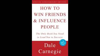 How to Win Friends & Influence People by DALE CARNEGIE | Chapter 5 How To Win Friends And Influence People 5 Rules That Still Work Today By Dale Carnegie