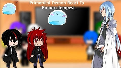 Primordial Demon React To Rimuru Tempest | all part | tensura |