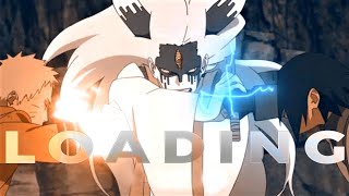 ♦ LOADING♦ — Naruto & Sasuke VS Momoshiki Edit || Boruto[AMV/EDIT]