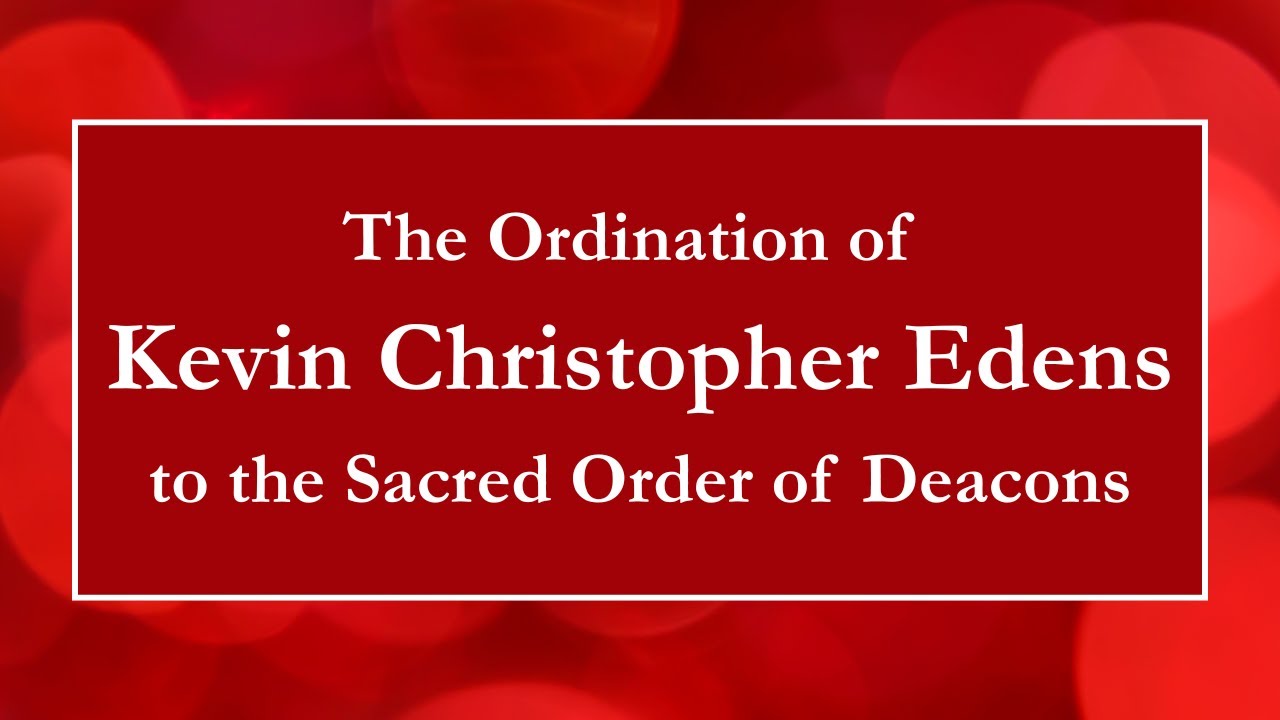 The Ordination of Kevin Edens