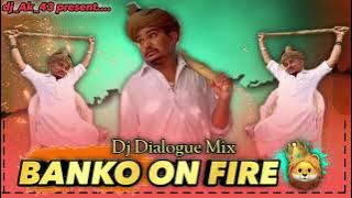 BANKO ON FIRE 🔥 DJ REMIX GUJRATI ATTITUDE MIX || DJ DIALOGUES MIX || BANKO 🦁 JAIMIN DABHODA ||