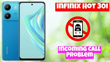 infinix Hot 30i Incoming Call Problem || How to solve incoming call issues