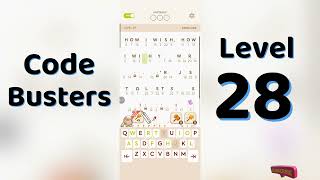 Code Busters Level 28 Answers | Complete Solution | Go Answer