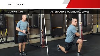 Connexus - Alternating Rotational Lunge