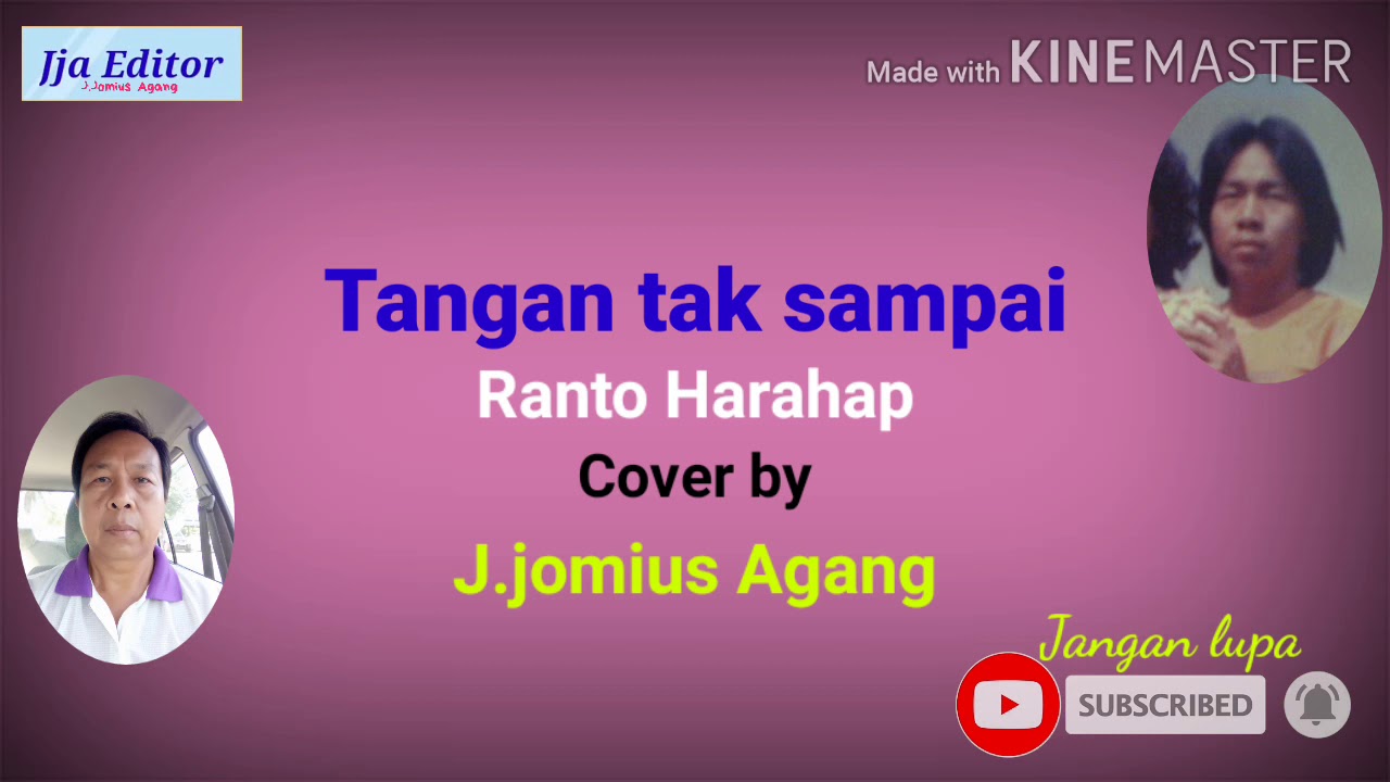 Tangan tak sampai Cover by : J.jomius Agang / dengan lirik lagu - YouTube