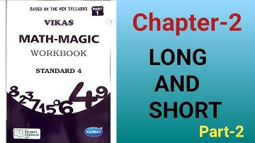 Math - Magic Workbook Class- 4th Chapter-2 Long And Short Part- 2