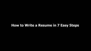 How to Write a Resume in 7 Easy Steps