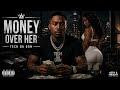 Tech Da Don | Money Over Her(Audio)