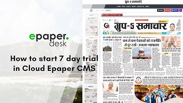 How to start 7 day trial in Epaperdesk Cloud Epaper CMS?
