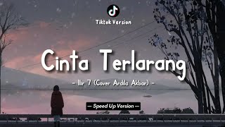 Ilir 7 - Cinta Terlarang (Lyrics Video) || Cover by Ardila Akbar || Speed Up Version!