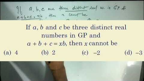 If a, b and c be three distinct real numbers in G.P. and a + b + c = xb, then x cannot be