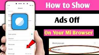 How to Show Ads Off On Your Mi Browser | Show Ads Off Band | Mi Browser Me Show Ads Band Kaise Karen screenshot 3