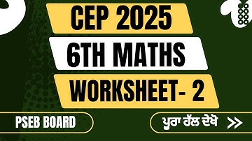 Class 6th maths cep assignment 2 complete solution  #pseb