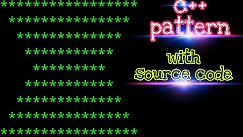 C++ PATTERN (ONLY LOGIC) VIDEO SOLUTION FOR ABSOLUTE BEGINNERS