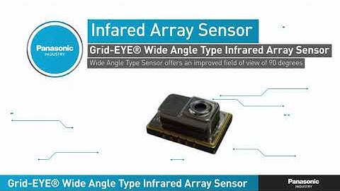 New Product Brief: Grid-EYE® Wide Angle Type Infrared Array Sensor