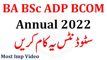 BA BSC ADP BCOM Part 1 & 2 Annual 2022 - PU UOS BZU IUB GCUF UOG VU AIOU - ADP Papers 2022