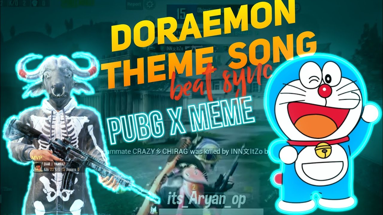 Doraemon theme song pubg X meme montage || on android