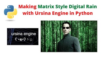Coding Matrix Style Digital Rain Animation Using Ursina Engine