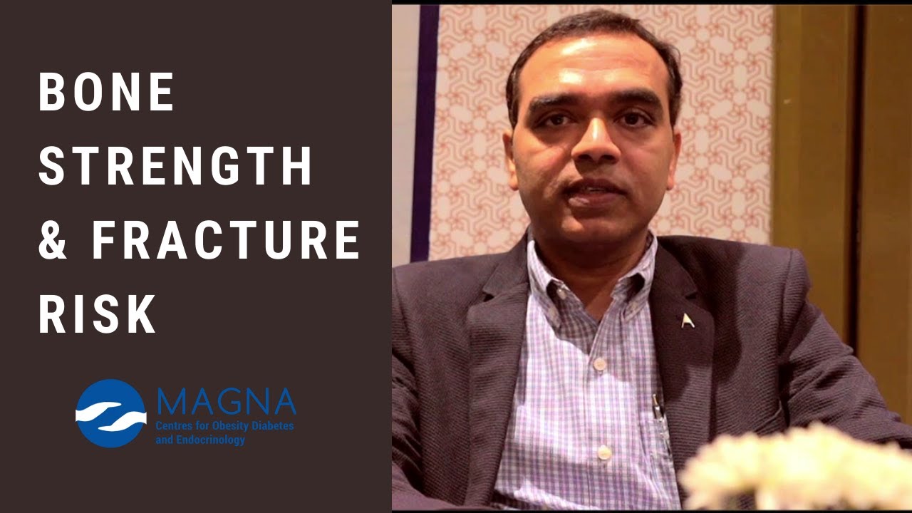 Bone Strength and Fracture Risk | Dr. P Sudhakar Reddy | Magnacode Expert