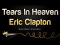 Eric Clapton - Tears In Heaven (Karaoke Version)