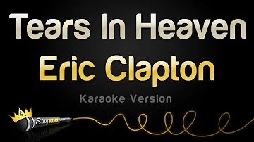 Eric Clapton - Tears In Heaven (Karaoke Version)