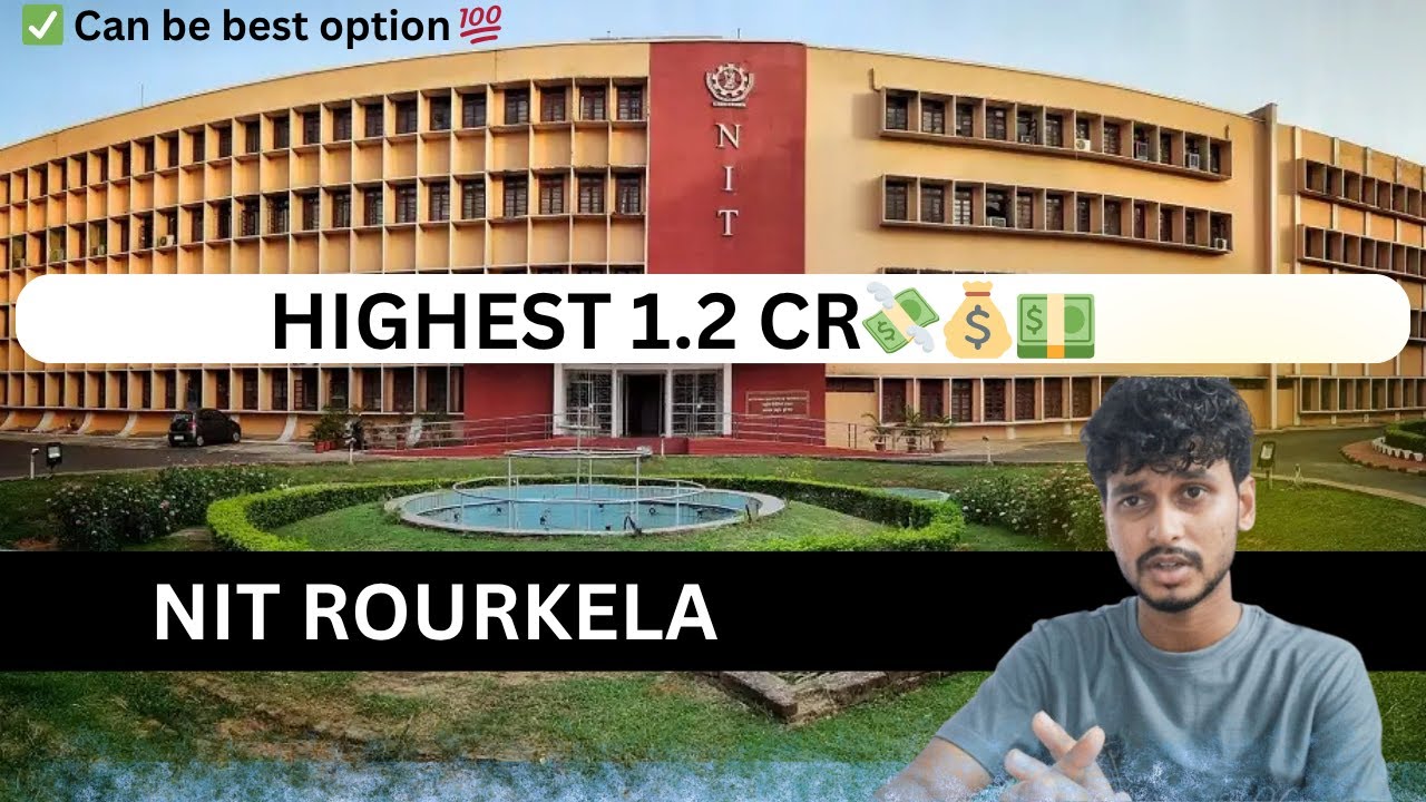 💼 NIT ROURKELA Review 2025 | Placements, Cutoff, Hostel Life | Best for ...