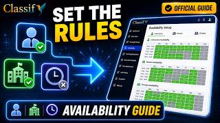 Classify AI Timetable Builder Guide | Part 3 : Configure Availability & Scheduling Constraints
