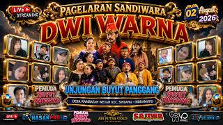 LIVE SIANG PAGELARAN SANDIWARA DWI WARNA || 02 AGUSTUS 2026