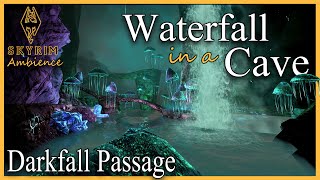 Waterfall in a Cave - Skyrim Cave & Water Ambience