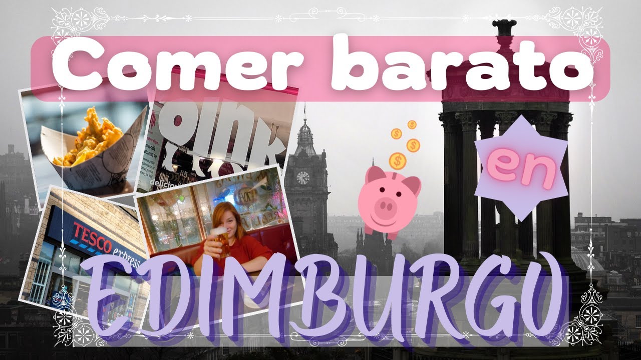 🏴󠁧󠁢󠁳󠁣󠁴󠁿🍔🍻🍟COMER BARATO en EDIMBURGO | 5 LUGARES para COMER sin ARRUINARTE💸