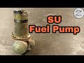 SU Fuel Pump Explained - Common Faults and Fixes