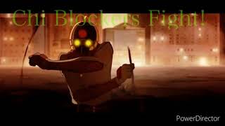 Chi Blockers! (Lol)
