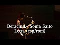 Soma Saito - Deracine デラシネ [Letra]