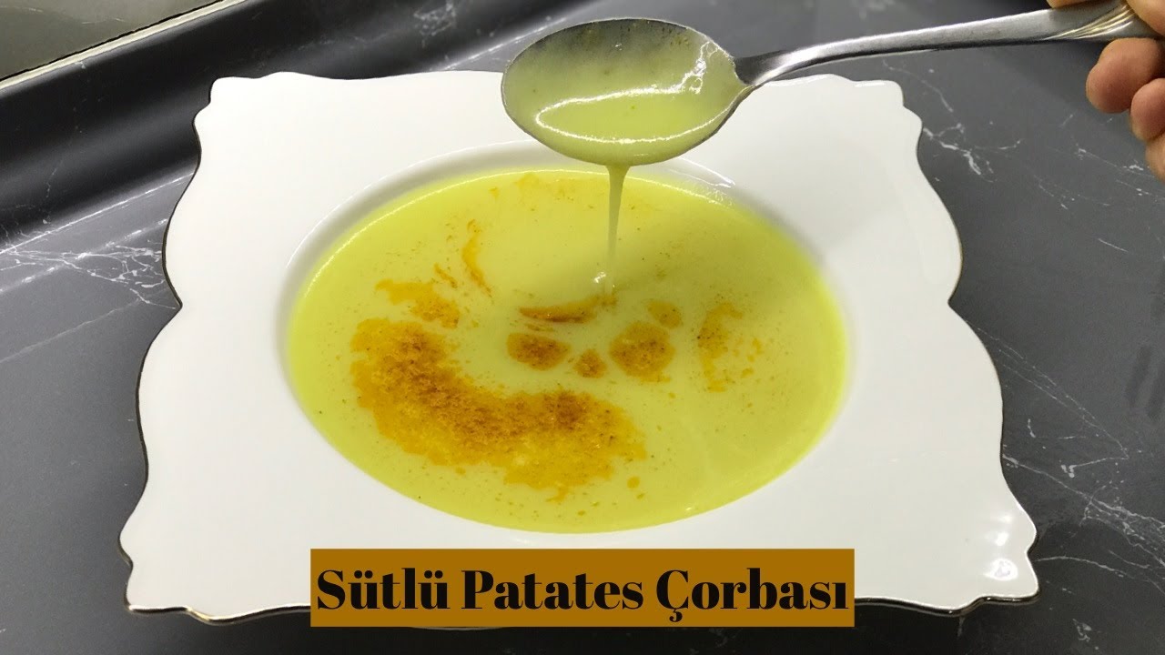 Sütlü Patates Çorbası – Naciye Kesici – Yemek Tarifleri