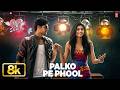Luv U Soniyo: Palko Pe Phool 8K Video Song | Shaan | Shreya Ghoshal | Vipin Patwa