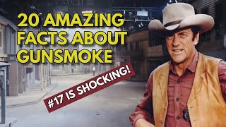 20 Amazing Facts About Gunsmoke - #17 is shocking