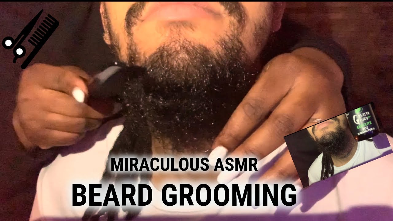 ASMR • BEARD GROOMING YouTube