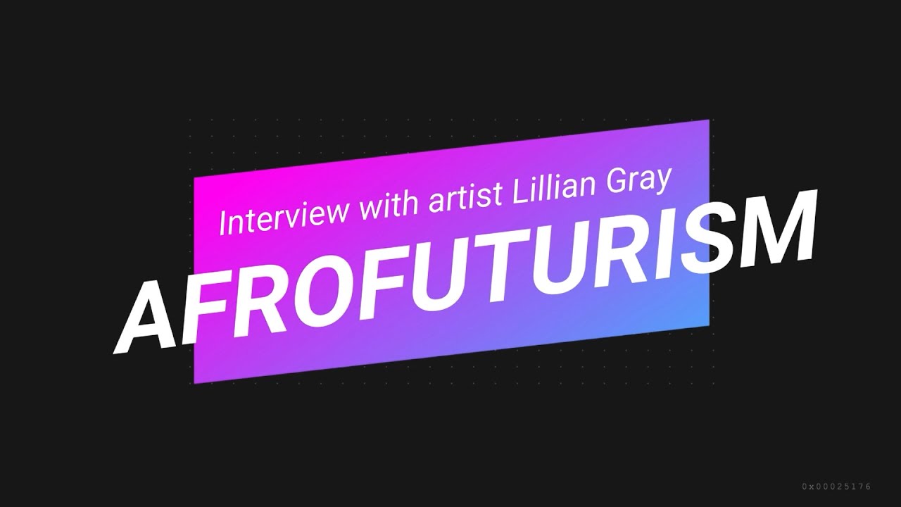 Afrofuturism – An interview with artist Lillian Gray